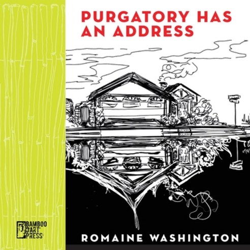 Purgatory Has an Address Paperback, Bamboo Dart Press, English, 9781947240131