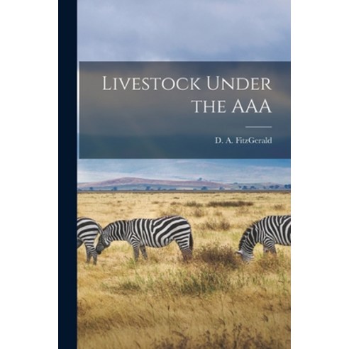 (영문도서) Livestock Under the AAA Paperback, Hassell Street Press, English, 9781013733826