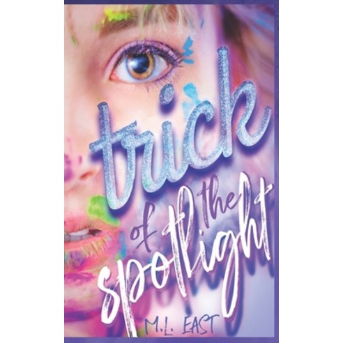 Trick of the Spotlight: a K-Pop love story Paperback, Independently Published