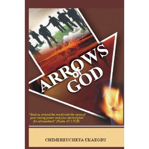 (영문도서) Arrows of God Paperback, Independently Published, English, 9798495887381