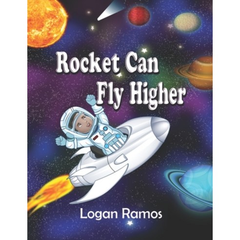 (영문도서) Rocket Can Fly Higher Paperback, Independently Published, English, 9798513560173
