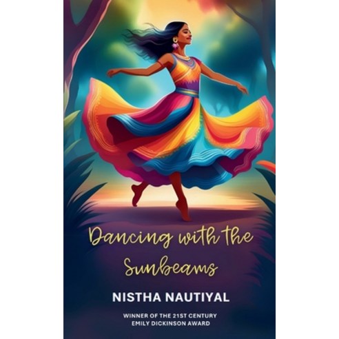 (영문도서) Dancing with the Sunbeams Paperback, Bookleaf Publishing, English, 9789363306622
