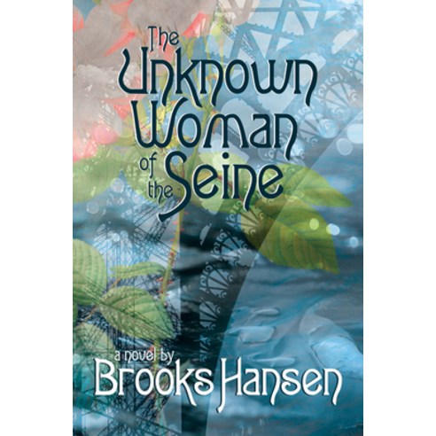 (영문도서) The Unknown Woman of the Seine Paperback, Delphinium Books, English, 9781953002136