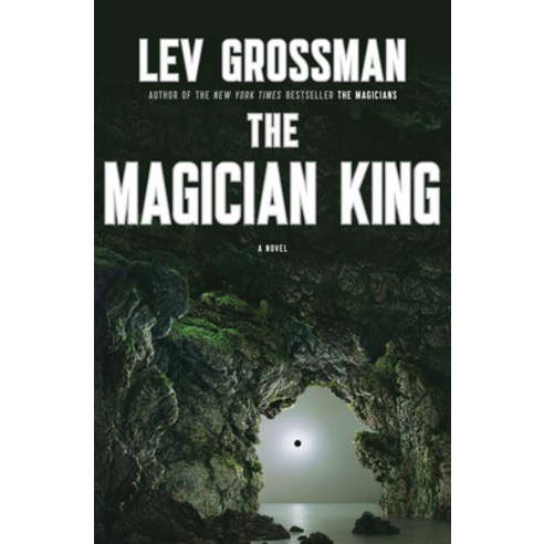 (영문도서) The Magician King Hardcover, Viking, English, 9780670022311