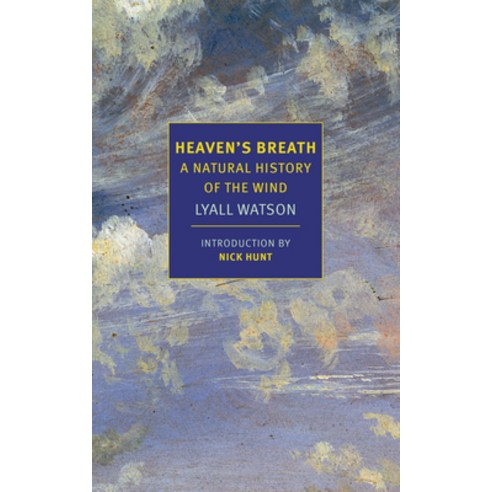 (영문도서) Heaven''s Breath: A Natural History of the Wind Paperback, New York Review of Books, English, 9781681373690