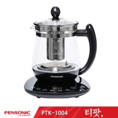 당신의 차 문화를 풍요롭게, 펜소닉 티팟 (PTK-1004)