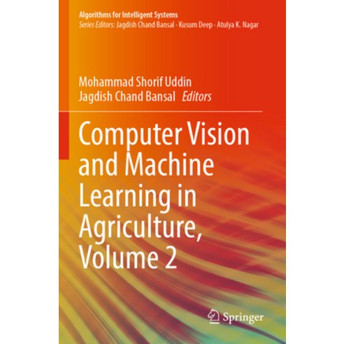 (영문도서) Computer Vision and Machine Learning in Agriculture Volume 2 Paperback, Springer, English, 9789811699931