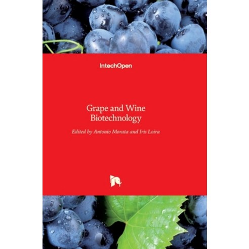 (영문도서) Grape and Wine Biotechnology Hardcover, Intechopen, English, 9789535126928