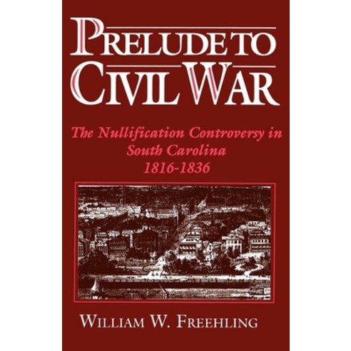 (영문도서) Prelude to Civil War Paperback, Oxford University Press, English, 9780195076813