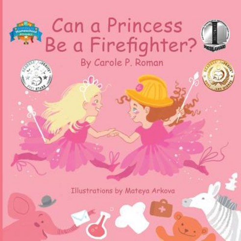 Can a Princess Be a Firefighter? Paperback, Createspace Independent Pub..., English, 9781530361847