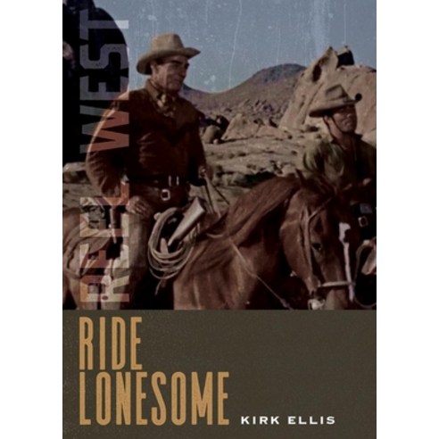 (영문도서) Ride Lonesome Paperback, University of New Mexico Press, English, 9780826364616