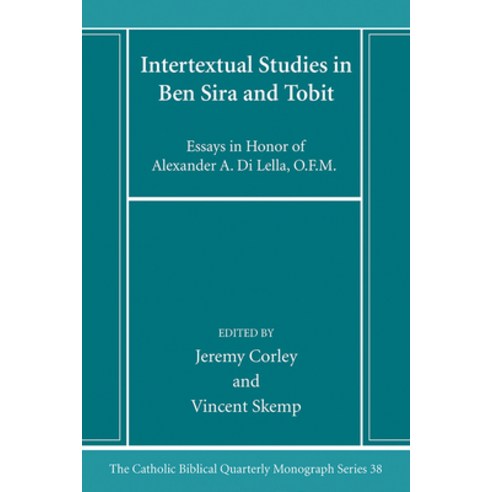 (영문도서) Intertextual Studies in Ben Sira and Tobit Paperback, Pickwick Publications, English, 9781666786941