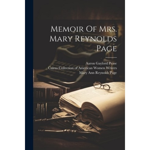 (영문도서) Memoir Of Mrs. Mary Reynolds Page Paperback, Legare Street Press, English, 9781021820709