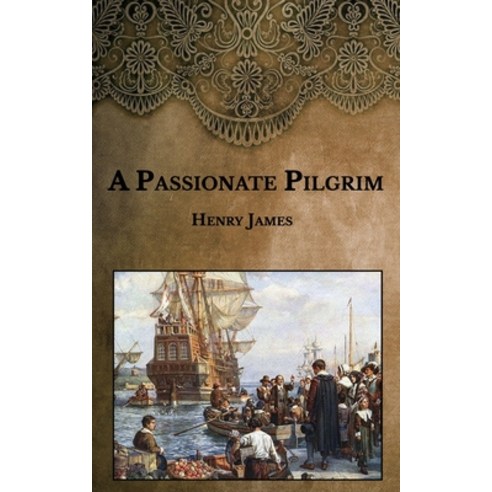 A Passionate Pilgrim Paperback, Independently Published, English, 9798593818256