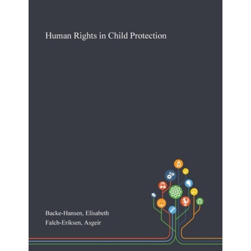 Human Rights in Child Protection Paperback, Saint Philip Street Press, English, 9781013276088