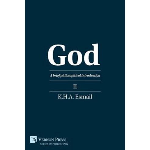 (영문도서) God: A brief philosophical introduction II Paperback, Vernon Press, English, 9781622737512