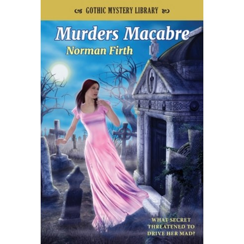 Murders Macabre Paperback, Independently Published, English, 9798569131624