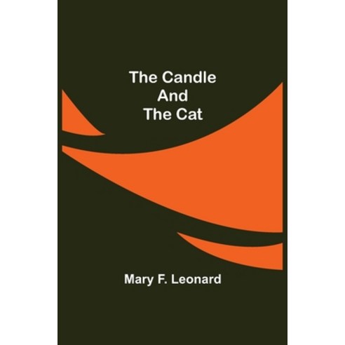 (영문도서) The Candle and the Cat Paperback, Alpha Edition, English, 9789354597060