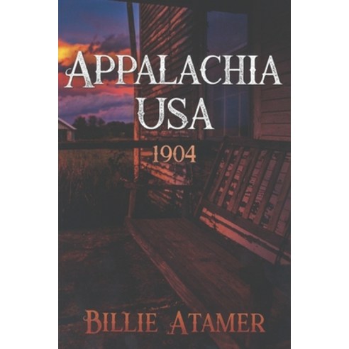 (영문도서) Appalachia USA The America You Never Knew Paperback, Independently Published, English, 9798840592632