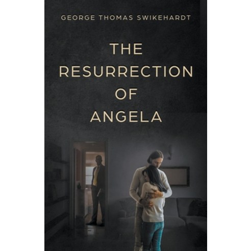 (영문도서) The Resurrection of Angela Paperback, Tiny Dog Publishing, English, 9781738652617