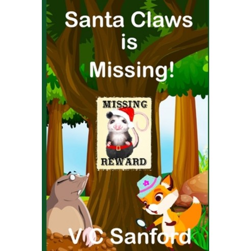 Santa Claws is Missing! Paperback, Independently Published, English, 9798562634436