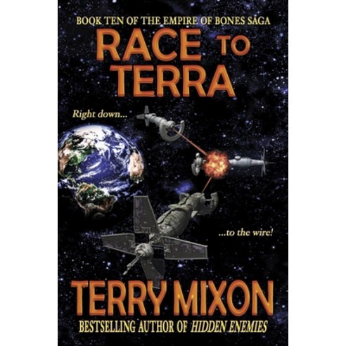 Race to Terra (Book 10 of The Empire of Bones Saga) Paperback, Yowling Cat Press