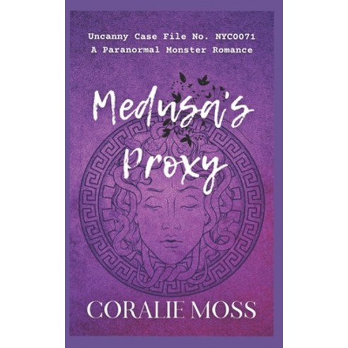 (영문도서) Medusa''s Proxy: A Paranormal Monster Romance Paperback, Pink Moon Books, English, 9781989446317