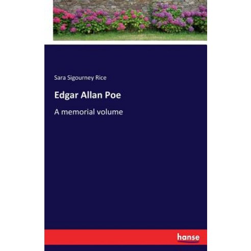 Edgar Allan Poe: A memorial volume Paperback, Hansebooks, English, 9783337132149