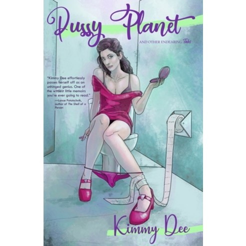 Pussy Planet and Other Endearing Tales Paperback, Mobius Books, English, 9781733322508