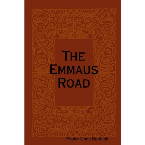 (영문도서) The Emmaus Road Paperback, Lulu.com, English, 9781312551978