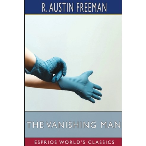 (영문도서) The Vanishing Man (Esprios Classics) Paperback, Blurb, English, 9781006147517