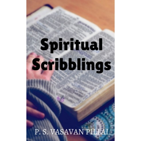 (영문도서) Spiritual Scribblings Paperback, Notion Press, English, 9781636331942
