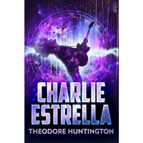 Charlie Estrella: Premium Hardcover Edition Hardcover, Blurb, English, 9781034463863