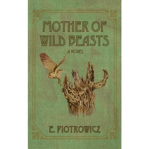 (영문도서) Mother of Wild Beasts Hardcover, Resource Publications (CA), English, 9781666703764