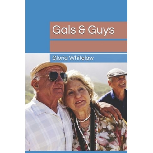 (영문도서) Gals & Guys Paperback, Independently Published, English, 9798525723184