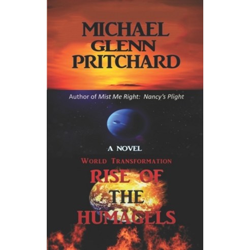 (영문도서) World Transformation: Rise of the Humagels Paperback, Createspace Independent Pub..., English, 9781523794522
