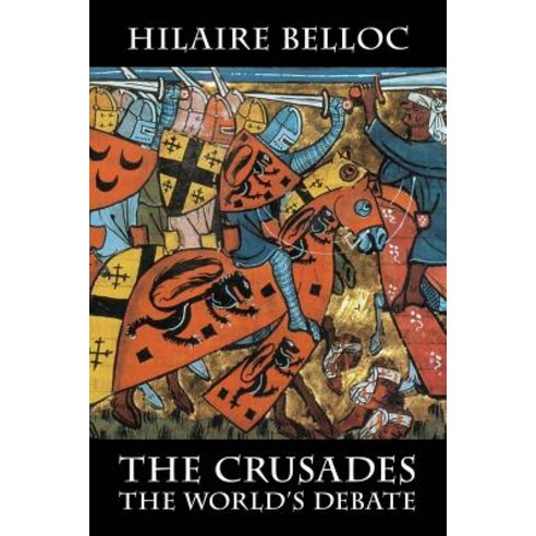 The Crusades: The World''s Debate Paperback, Cavalier Books