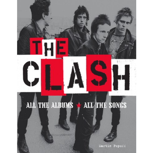 (영문도서) The Clash: All the Albums All the Songs Hardcover, PM Press, English, 9781629639345
