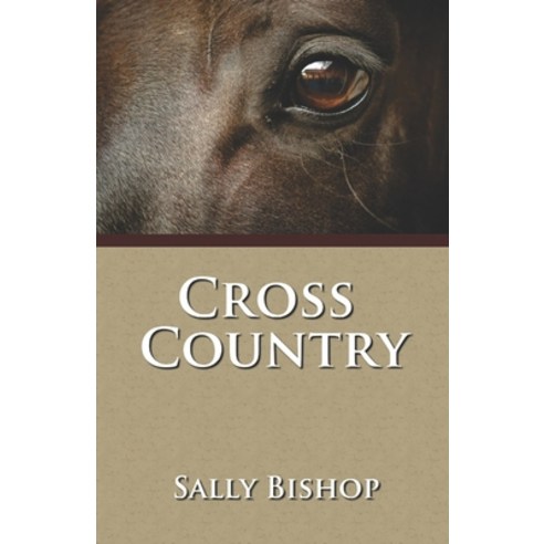 Cross Country Paperback, Independently Published, English, 9798694386869