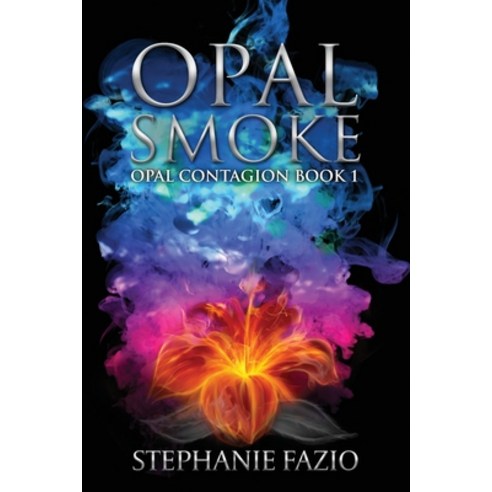 Opal Smoke Paperback, Stephanie Fazio
