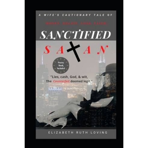 Sanctified Satan Paperback, Independently Published