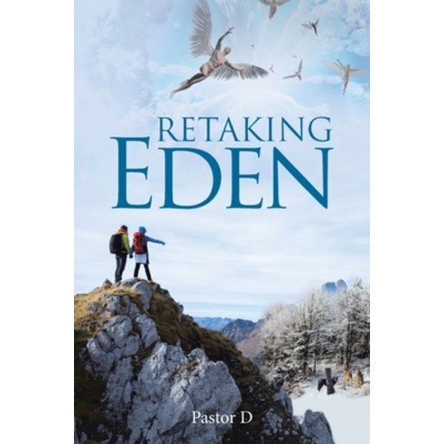 Retaking Eden Paperback, WestBow Press, English, 9781664212145