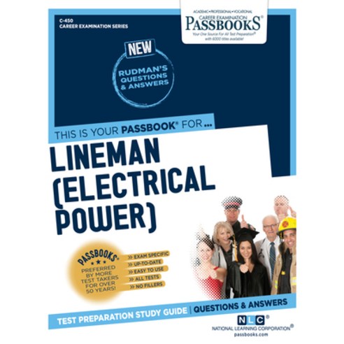 Lineman (Electrical Power) Volume 450 Paperback, Passbooks, English, 9781731804501