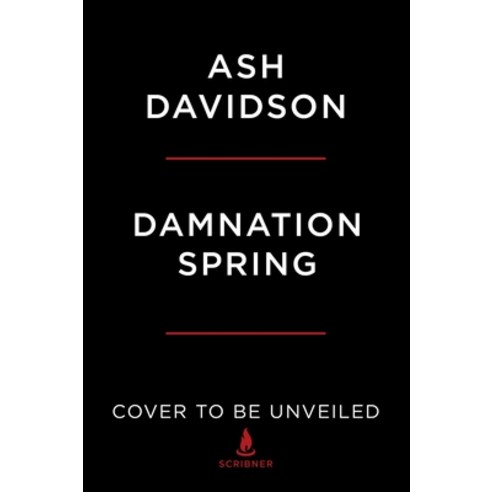 (영문도서) Damnation Spring Paperback, Scribner Book Company, English, 9781982144418