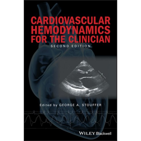 (영문도서) Cardiovascular Hemodynamics for the Clinician 2e Paperback, Wiley-Blackwell, English, 9781119066477