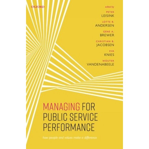 Managing for Public Service Performance: How People and Values Make a Difference Hardcover, Oxford University Press, USA, English, 9780192893420