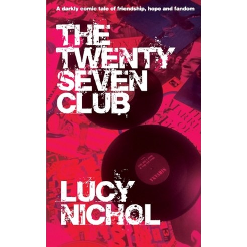The Twenty Seven Club Paperback, Lucy Nichol, English, 9781838374402