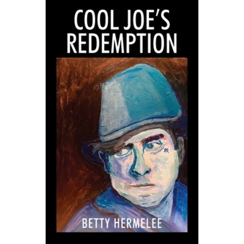 (영문도서) Cool Joe''s Redemption Paperback, Outskirts Press, English, 9781977250773