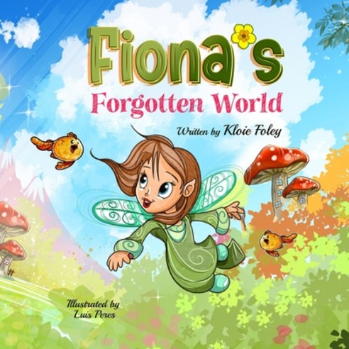 Fiona''s Forgotten World Paperback, Isbnservices.com, English, 9780578238715