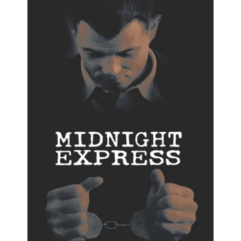 Midnight Express Paperback, Independently Published